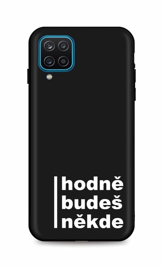 Kryt TopQ Samsung A12 silikon Hodně budeš někde 56778