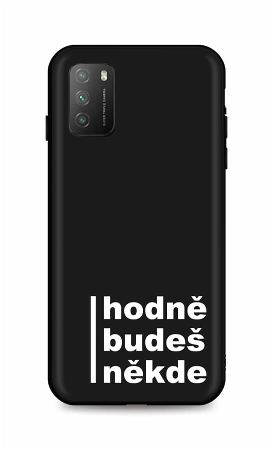 Kryt TopQ Xiaomi Poco M3 silikon Hodně budeš někde 60953