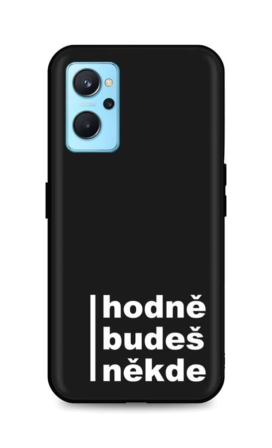 Kryt TopQ Realme 9i silikon Hodně budeš někde 71184