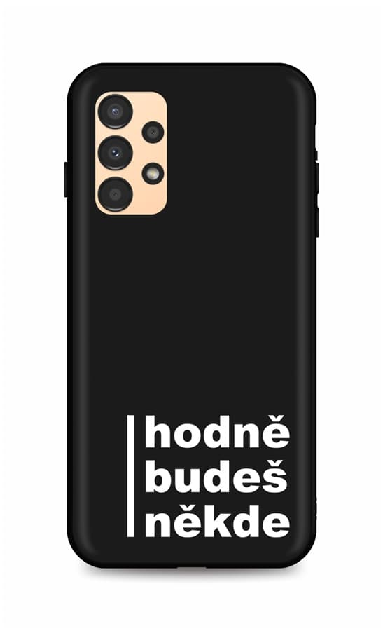 Kryt TopQ Samsung A13 silikon Hodně budeš někde 72171