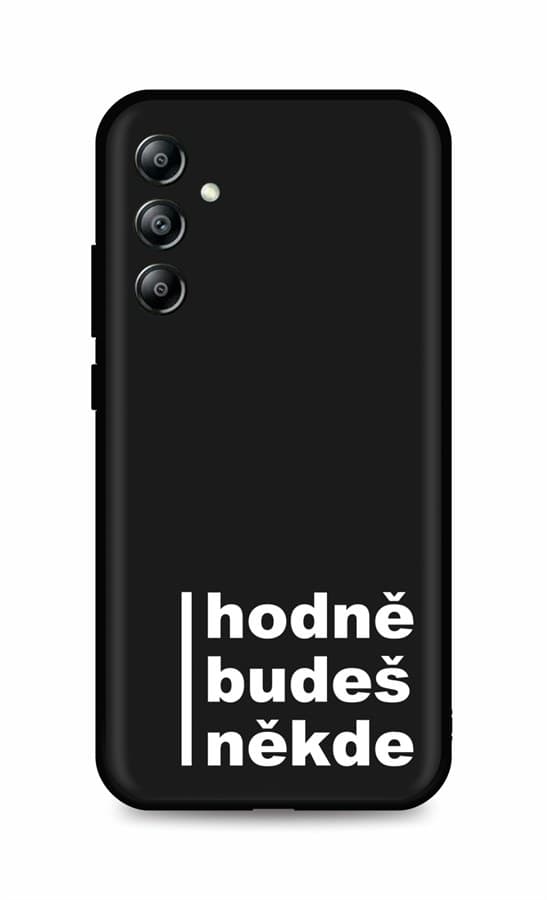 Kryt TopQ Samsung A14 5G Hodně budeš někde 93126
