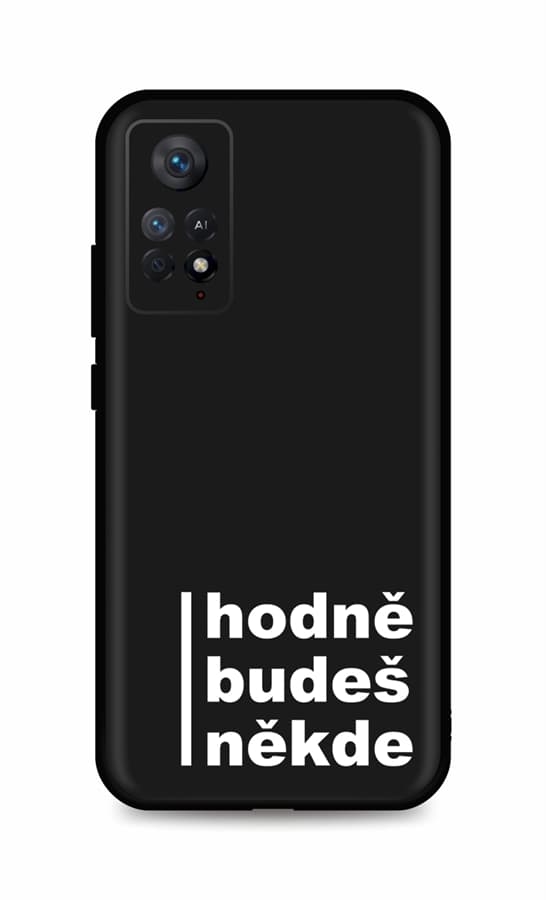 Kryt TopQ Xiaomi Redmi Note 11 Pro Hodně budeš někde 93391